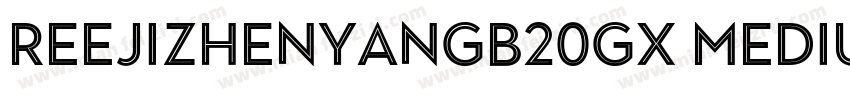 REEJIZhenyanGB20GX Medium字体转换